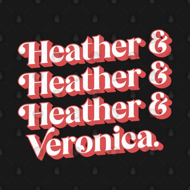 Heather & Heather & Heather & Veronica by DankFutura