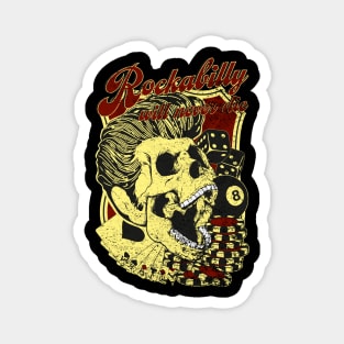 Rockabilly will never die Magnet