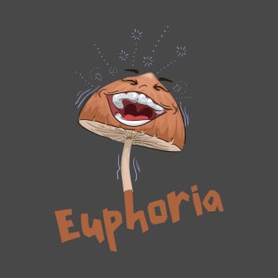 Euphoria mushroom T-Shirt