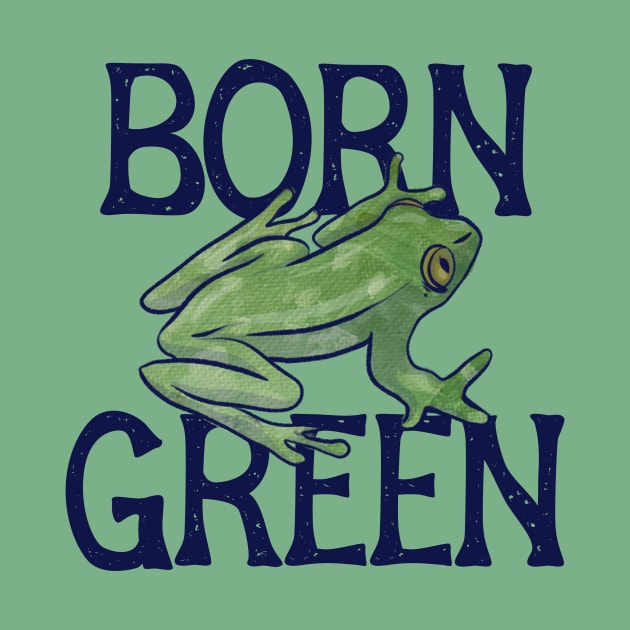 Born Green by bubbsnugg