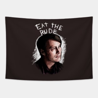 Eat The Rude Tapestry