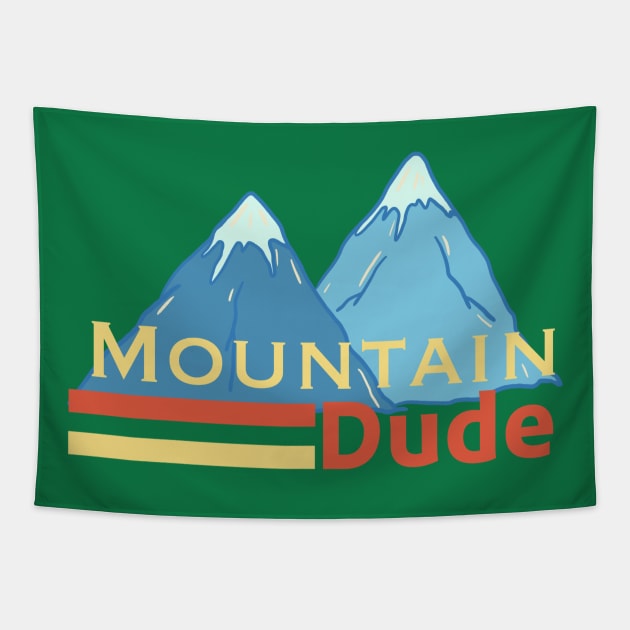 Mountain dude Tapestry by RiyanRizqi