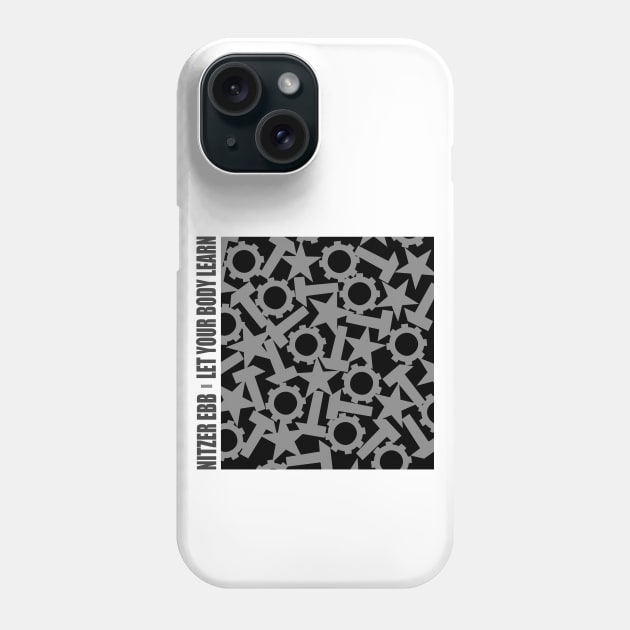 Nitzer Ebb - Let your body learn Phone Case by GiGiGabutto