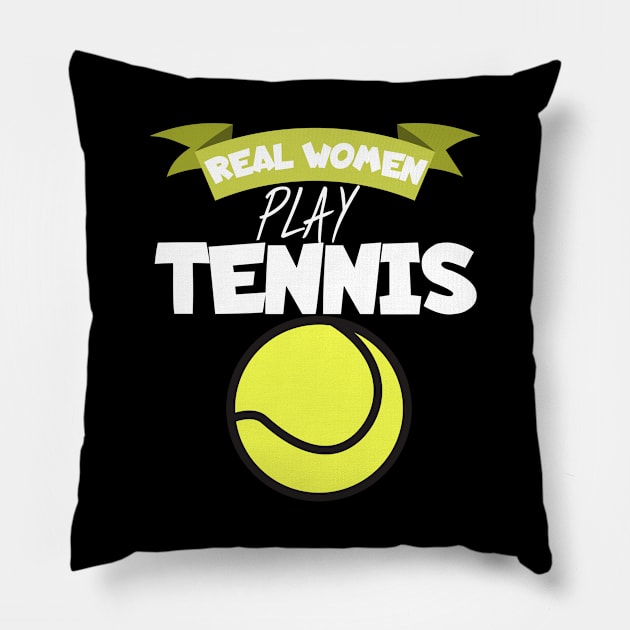 Real women play tennis Pillow by maxcode