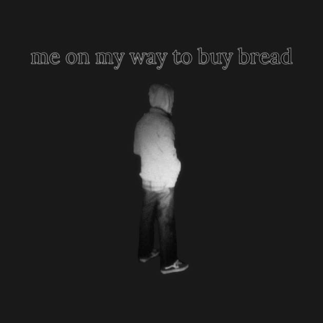 Me On My Way To Buy Bread by 3 Way Kiss