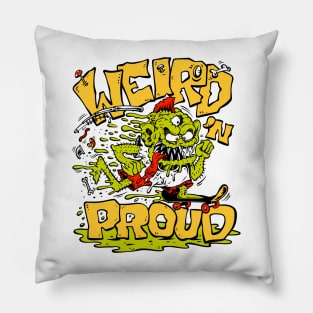 weird n proud Pillow