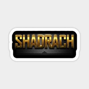 Shadrach Shirt Magnet