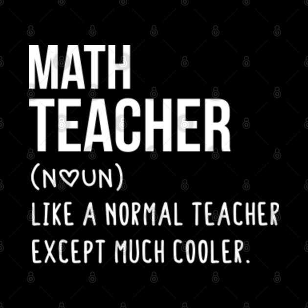 Math Teacher Defintion - Teacher Like a Normal Teacher Only Way Cooler Math lovers - Math gift - Math's day christmas vintage retro - Math Teacher Gift - Phone Case