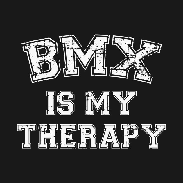 BMX Is My Therapy by RW