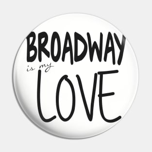 Broadway Love Pin