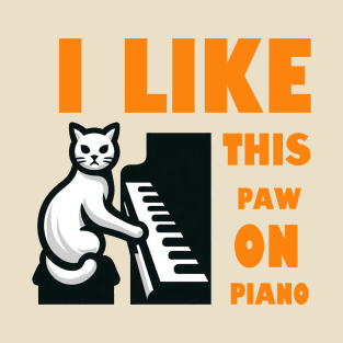 i like this paw on piano T-Shirt