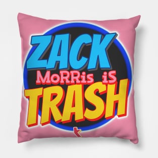 Zack Morris is Trash Pillow