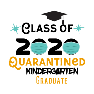 Class Of 2020 - Quarantined kindergraten graduate T-Shirt