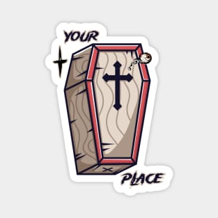 Your Place Magnet