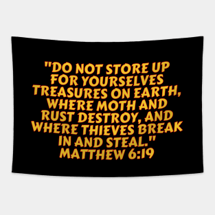 Bible Verse Matthew 6:19 Tapestry