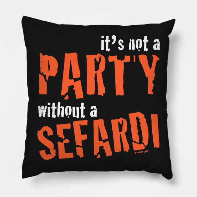 Party Sefardi Pillow by jrotem