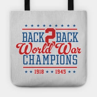 Back 2 Back World War Champs - Hilarious United States Tote