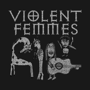 Violent femmes T-Shirt