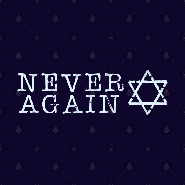 Never Again by MeLoveIsrael