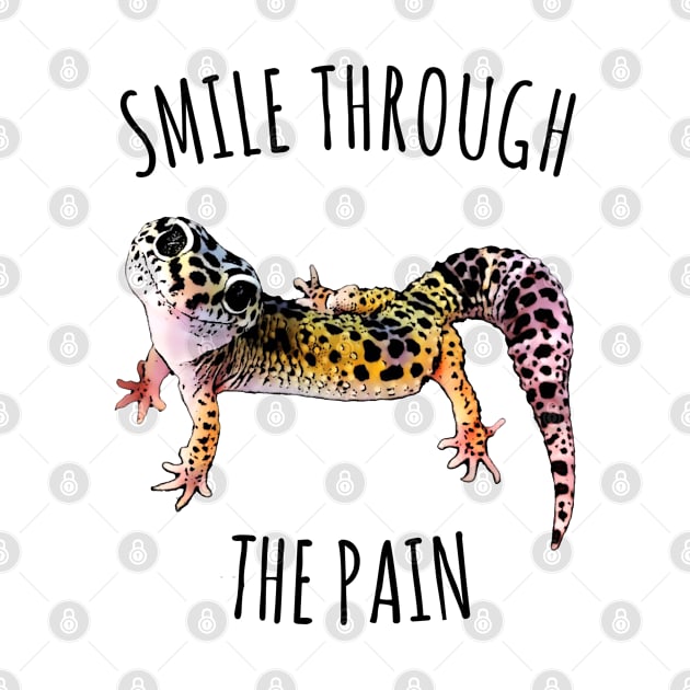 Leopard Gecko Smile Through the Pain Funny Pet Lizard Lover by DrystalDesigns