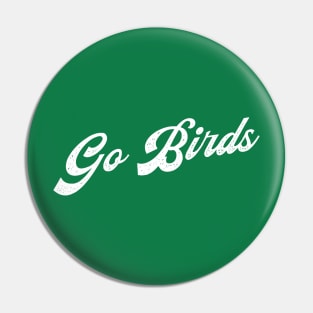 Go Birds Pin