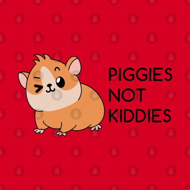 (Guniea) Piggies Not Kiddies by The Lemon Stationery & Gift Co