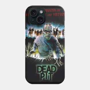 Dead Pit Phone Case