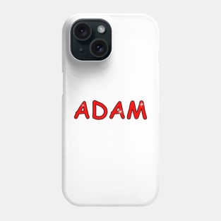 Adam name. Personalized gift for birthday your friend. Phone Case