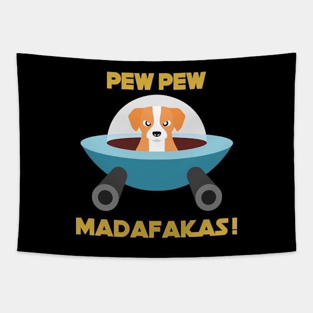 Pew Pew Madafakas Orange Dog Tapestry by inotyler