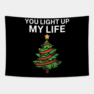 You light up my life Tapestry