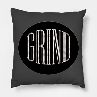 GRIND! Pillow