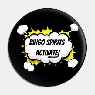 Bingo Spirits Activate Pin