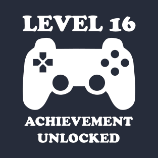 Level 16 Achievement Unlocked Gamer Next Level 16 years old birthday T-Shirt