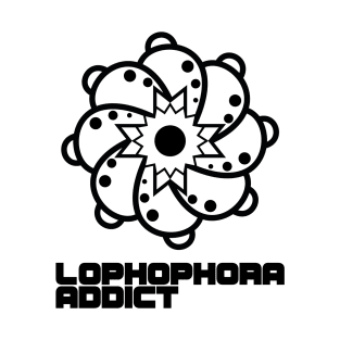 Lophophora Addict Black vertical T-Shirt