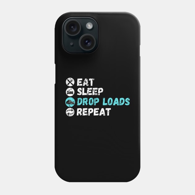 Eat Sleep Drop Loads Repeat Phone Case by maxdax