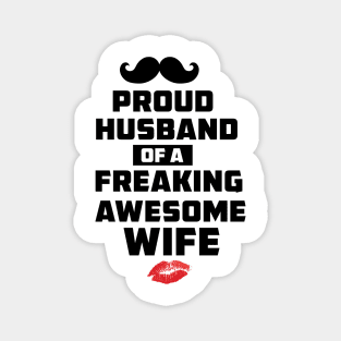 Mens Proud Husband of a Freaking Awesome Wife Funny Valentines Day T Shirt Magnet