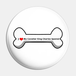 I Love My Cavalier King Charles Spaniel Pin