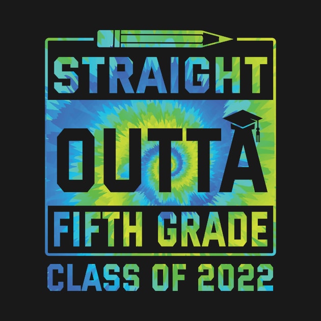 Straight Outta Fifth Grade Class Of 2022 Day Student Senior by Cowan79