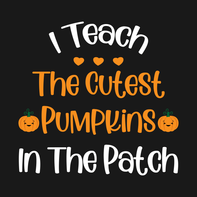 i teach the cutest pumpkins by Monosshop