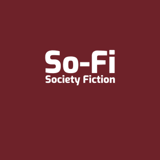 So-Fi Society Fiction T-Shirt