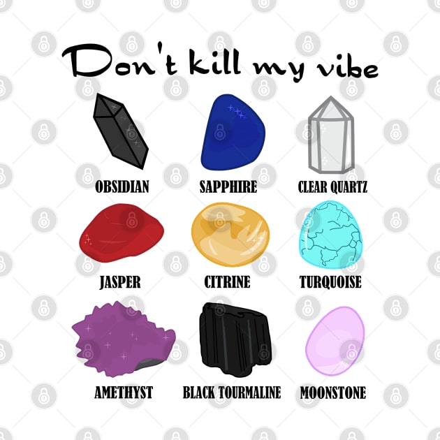 Don't Kill My Vibe by Brunaesmanhott0