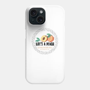 Life's a Peach Jenkinsburg, Georgia Phone Case