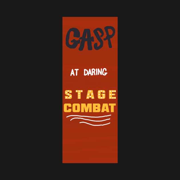 "GASP at daring STAGE COMBAT" Vintage Circus Board by LochNestFarm