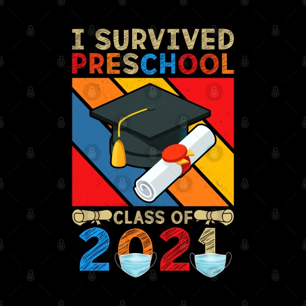 Pre-school Graduation I Survived Pre-school Class of 2021 by reginaturner