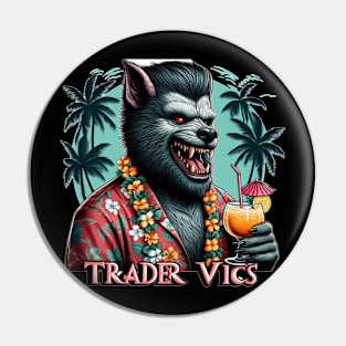 Tropical Howl: Werewolf Sips Pina Colada at Trader Vic's T-Shirt Pin