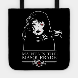 Maintain the masquerade Tote