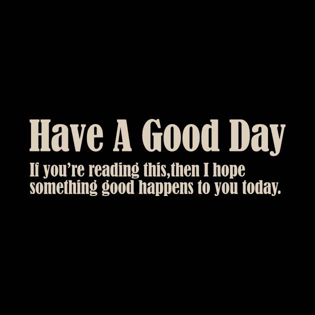 Have A Good Day by Folkbone