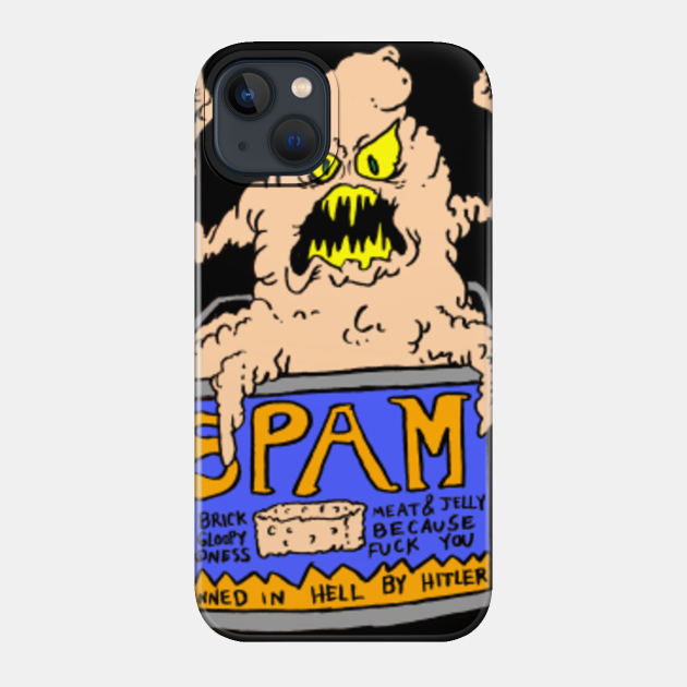 Spam Monster - Spam - Phone Case