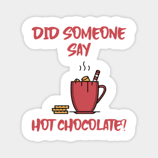 HOT CHOCOLATE Magnet