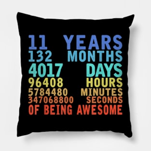 11 Years 132 Months Of Being Awesome 11th Birthday Countdown Pillow